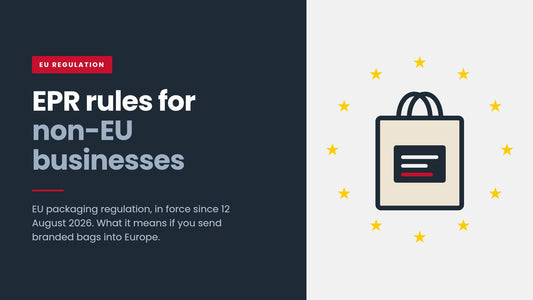 EPR Compliance for Non-EU Businesses: How to Get Branded Bags Into the EU
