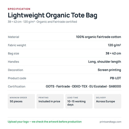 Specification of the 38 × 42 cm lightweight organic cotton tote bag, 120 g/m²: 100% organic Fairtrade cotton, GOTS, OEKO-TEX and EU Ecolabel certified